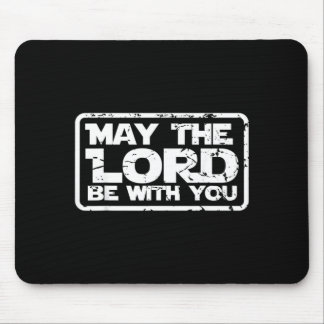 May The Lord Be With Christian Christianity Funny Mouse Mat