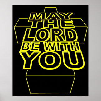 MAY THE LORD BE WITH YOU POSTER