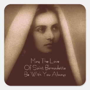 May The Love of Saint Bernadette Be With U Always Square Sticker