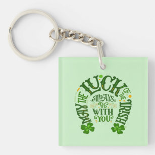 May the luck of the Irish always be with you Key Ring