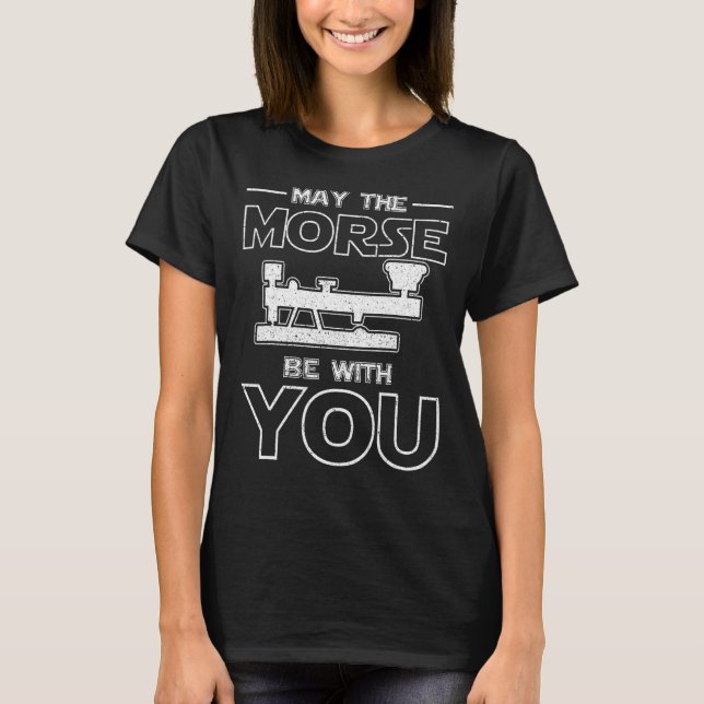 May The Morse Be With You Morse Code T-Shirt (Front)