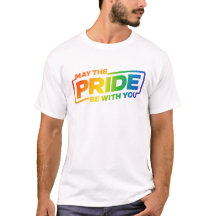 "May the pride be with you" lgbt logo t shirt tee