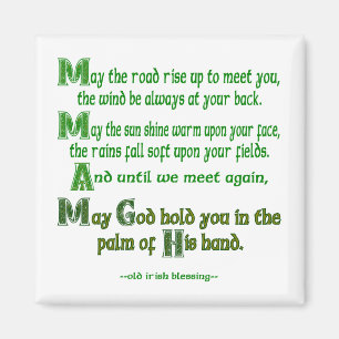 May the Road Rise To Meet You Magnet