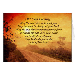 May the Road Rise up to Meet You, Irish Blessing