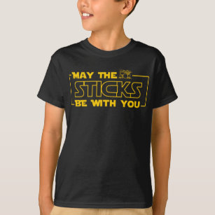 May The Sticks Be with You  Drummer Musician T-Shirt