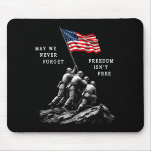 May we forget freedom isn't usa flag veterans day mouse mat