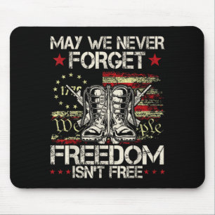 May we forget freedom isn't veteran memorial day M Mouse Mat