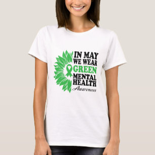 May We Wear Green For Mental Health Awareness Mont T-Shirt