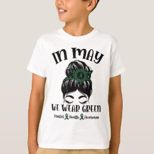 May We Wear Green Mental Health Awareness 1 T-Shirt