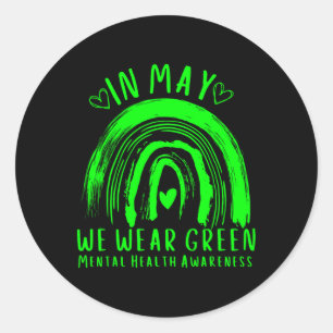 May We Wear Green Mental Health Awareness 2 Classic Round Sticker