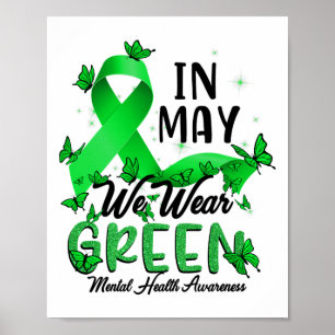 May We Wear Green Mental Health Awareness Bleached Poster