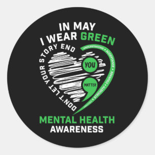 May We Wear Green Semicolon Mental Health Awarenes Classic Round Sticker