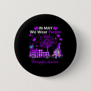 May We Wear Purple Fibromyalgia Awareness Gifts 6 Cm Round Badge