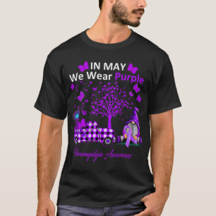 May We Wear Purple Fibromyalgia Awareness Gifts T-Shirt