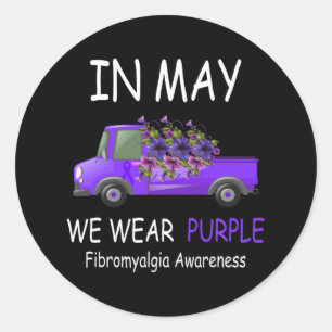 May We Wear Purple For Fibromyalgia Awareness Classic Round Sticker