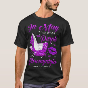 May We Wear Purple High Heels Fibromyalgia Awarene T-Shirt