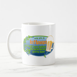 May You Be In Heaven Coffee Mug