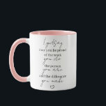 May you be proud of the work you do pink mug<br><div class="desc">May you be proud of the work you do,  the person you are and the difference you make. Personalise this pink interior mug with your recipient's name. Makes a great thank you gift,  employee gift or corporate gift.</div>
