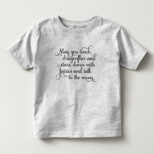 May you dance with fairies Irish Blessing Toddler T-Shirt