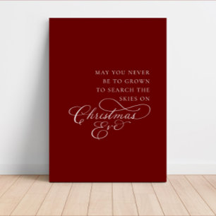 May You Never Be Too Grown For Christmas Eve Canvas Print