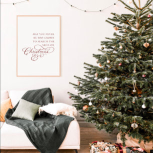 May You Never Be Too Grown For Christmas Eve Poster