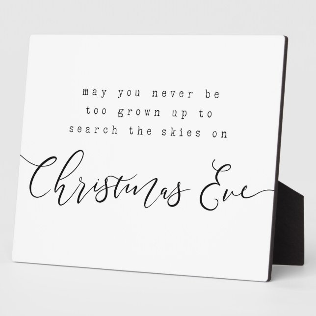 May you never be too grown up to search the sky plaque (Side)