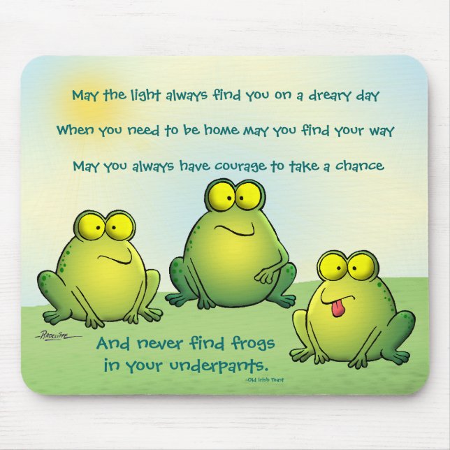 May You Never Find Frogs In Your Underpants Mouse Mat (Front)
