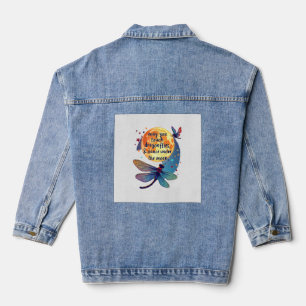 May You Touch Dragonflies And Stars Dance With Fai Denim Jacket
