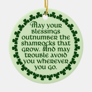 May your blessings outnumber the shamrocks, Irish Ceramic Tree Decoration