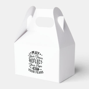 May Your Choice Reflect Your Hope Quotes Favour Box