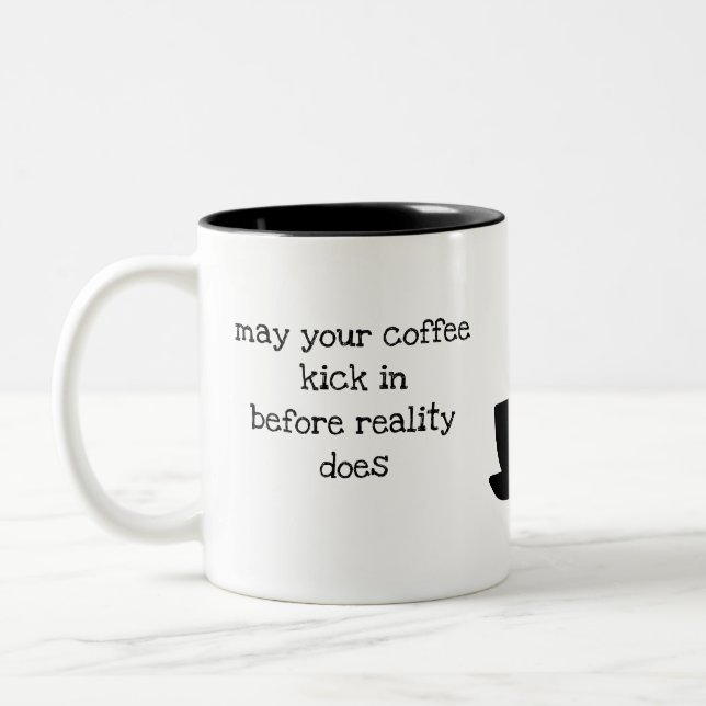May your coffee kick in funny quote Two-Tone coffe Two-Tone Coffee Mug (Left)