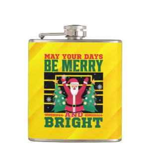 May Your Days Be Merry And Bright-85233 Hip Flask
