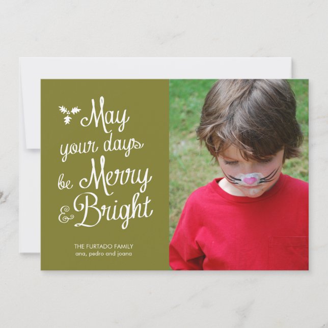 May Your Days Be Merry and Bright Christmas Photo Holiday Card (Front)