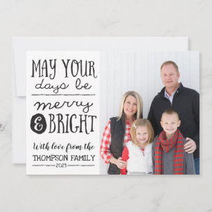 May Your Days Be Merry and Bright Photo Card