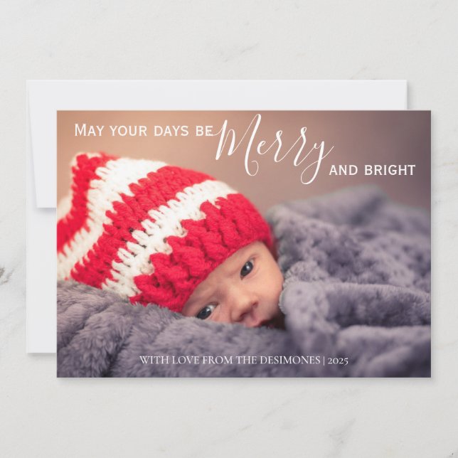 May Your Days Be Merry and Bright Photo  Holiday Card (Front)