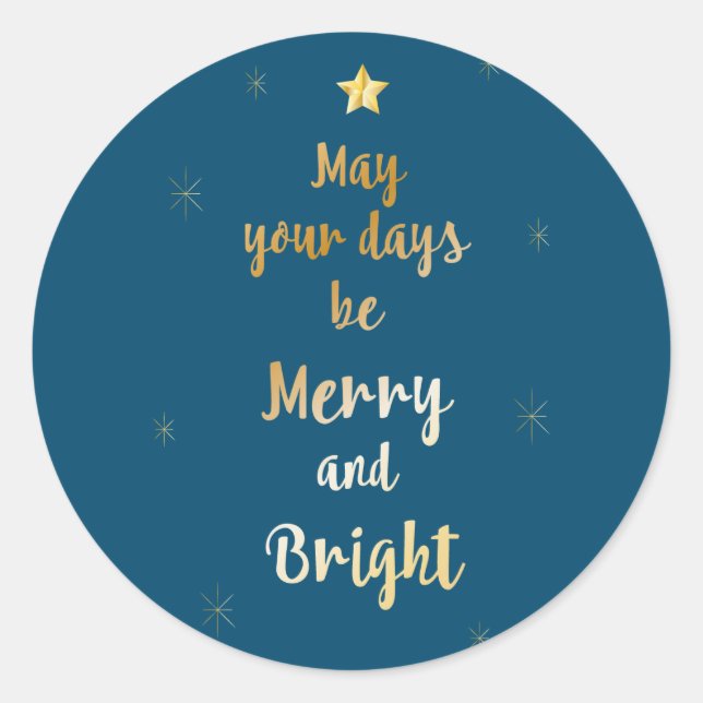 May your days be Merry and Bright Stickers (Front)