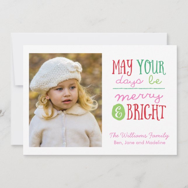 May Your Days Be Merry & Bright Photo Holiday Card (Front)