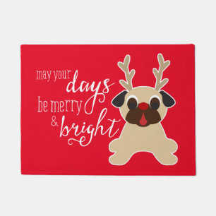 May Your Days Be Merry n Bright Fawn Pug Reindeer Doormat