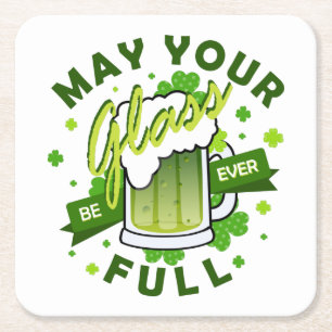 May Your Glass Be Full Green Shamrock Beer Square Paper Coaster