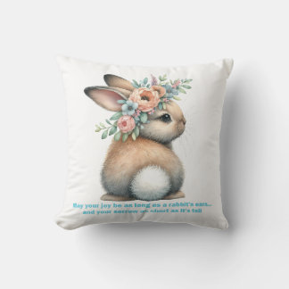 May Your Joy Be As Long As A Rabbit's Ears Cushion