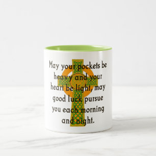 May Your Pockets Be Heavy - Irish Quote  Two-Tone Coffee Mug