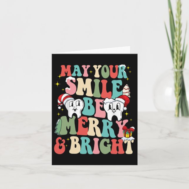 May Your Smile Be Merry And Bright Dental Dentist  Card (Front)