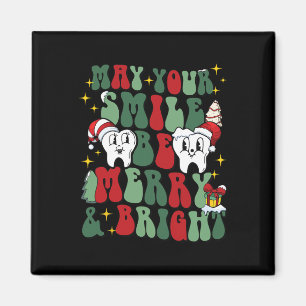 May Your Smile Be Merry And Bright Dental Dentist Magnet