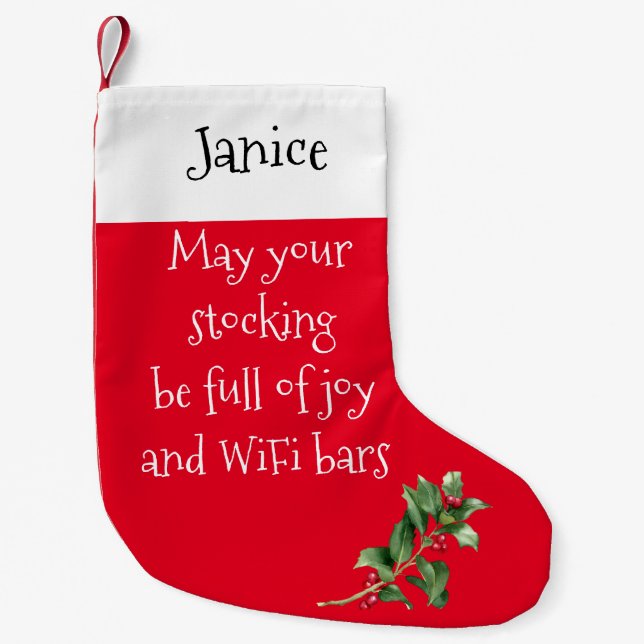 May Your Stocking Be Full of Joy and WiFi Bars  (Front)