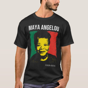 Maya Angelou - Black History Month T-Shirt