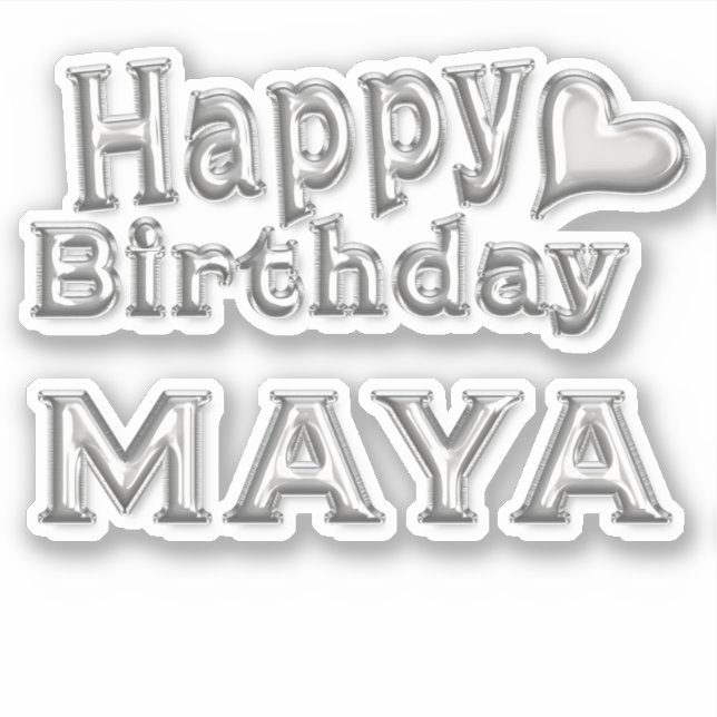 Maya Happy Birthday silver Sticker (Front)