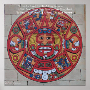 Mayan Calendar & Proverb Poster