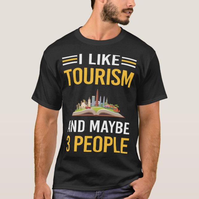 Maybe 3 People Tourism T-Shirt (Front)