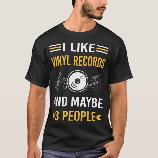 Maybe 3 People Vinyl Record Records T-Shirt (Front)