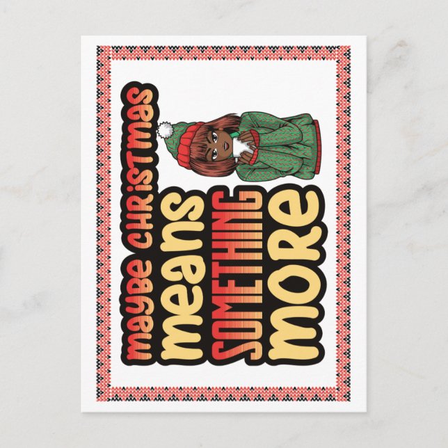 Maybe Christmas Means Something More Melanin Sista Holiday Postcard (Front)